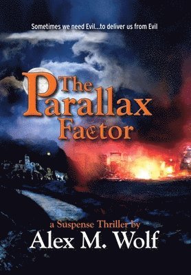 Alex M Wolf - Parallax Factor, Inbunden