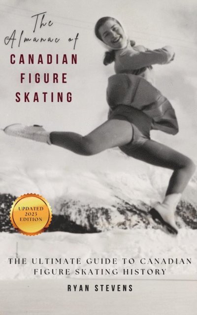 Ryan Stevens - Almanac of Canadian Figure Skating, E-bok