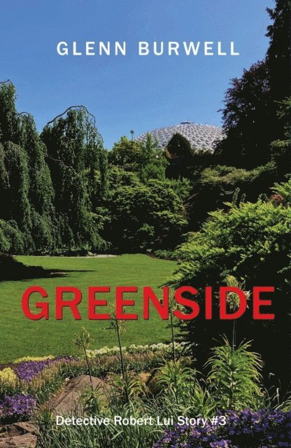 Glenn Burwell - Greenside, E-bok