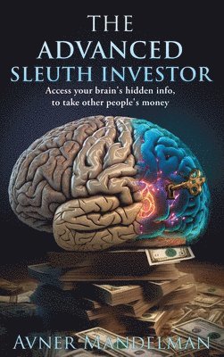 Avner Mandelman - Advanced Sleuth Investor, Inbunden. Tillgänglighet: Lägg i varukorg