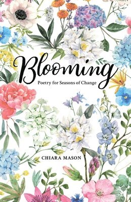 Chiara Mason, Elise Volkman - Blooming, Häftad