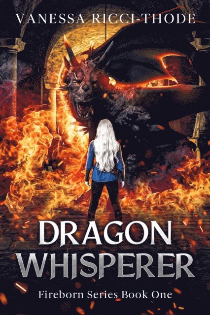 Vanessa Ricci-Thode - Dragon Whisperer, E-bok