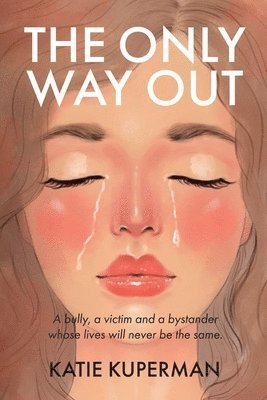 Katie Kuperman - Only Way Out, Häftad. Tillgänglighet: Lägg i varukorg