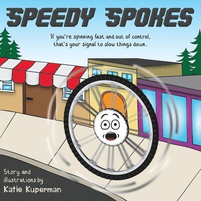 Katie Kuperman - Speedy Spokes, Häftad. Tillgänglighet: Lägg i varukorg