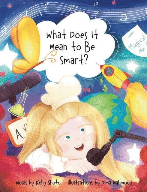 Kelly Shuto - What Does It Mean to Be Smart?, E-bok