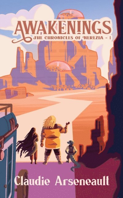 Claudie Arseneault - Awakenings, E-bok