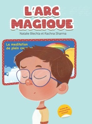 Rachna Sharma, Natalie Blechta - L'ARC Magique, Inbunden