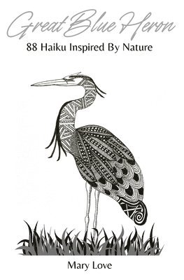 Mary Love - Great Blue Heron, Häftad