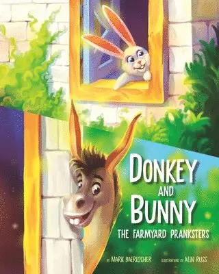 Mark Baerlocher - Donkey and Bunny, Häftad. Tillgänglighet: Lägg i varukorg