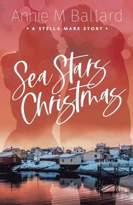 Annie M Ballard - Sea Stars Christmas, Häftad. Tillgänglighet: Lägg i varukorg