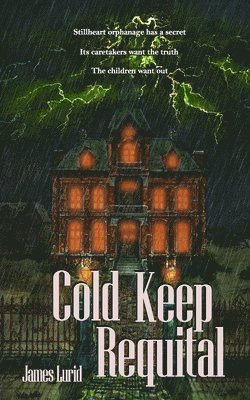 James Lurid - Cold Keep Requital, Häftad