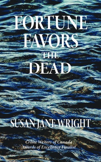 Susan Jane Wright - Fortune Favors the Dead, E-bok