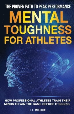 J J Million - Mental Toughness for Athletes, Häftad