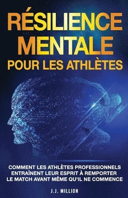 J J Million - Résilience Mentale Pour Les Athlètes, Häftad