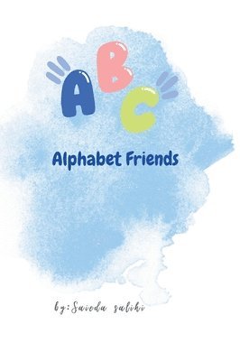 Salihi - ABC Alphabet Friends, Inbunden