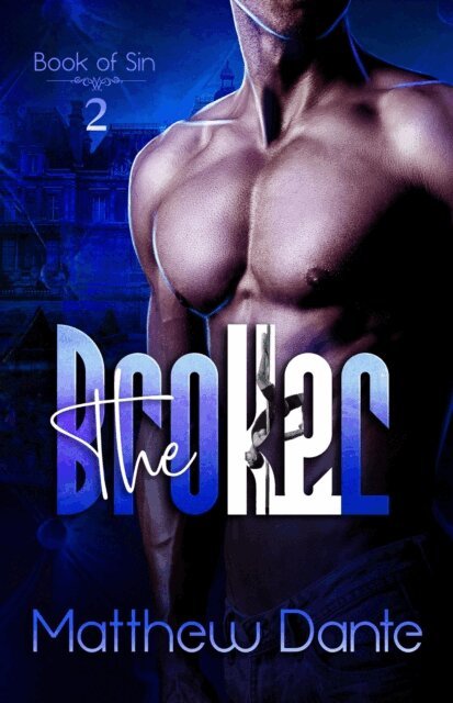 Matthew Dante - Broker, E-bok