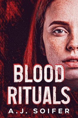 A J Soifer - Blood rituals, Häftad