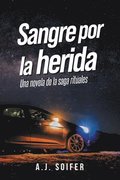 Sangre por la herida