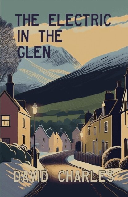 David Charles - Electric in the Glen, E-bok