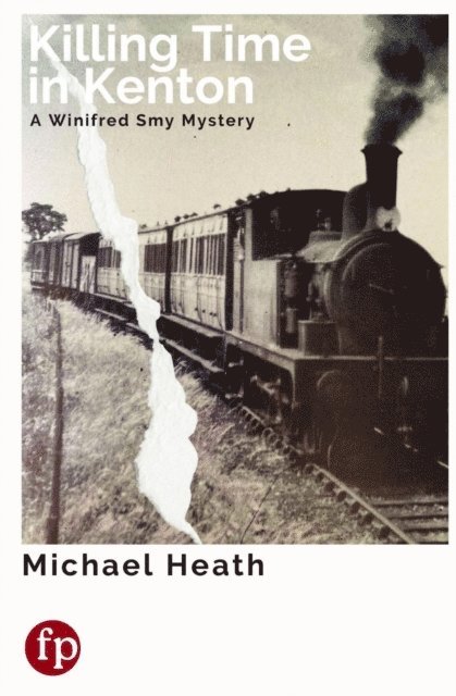 Michael Heath - Killing Time in Kenton, E-bok