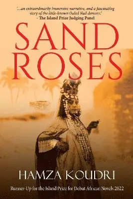 Hamza Koudri - Sand Roses, Häftad. Tillgänglighet: Lägg i varukorg