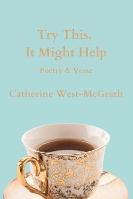 Try This, It Might Help: Poetry and Verse