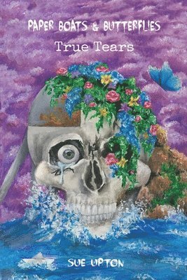 Sue Upton - True Tears, Häftad