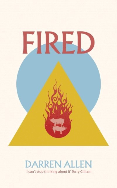 Darren Allen - Fired, E-bok