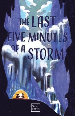 Paula Dias Garcia, Sam Agar - Last Five Minutes of a Storm, Häftad. Tillgänglighet: Lägg i varukorg