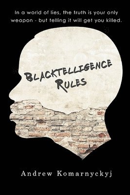 Andrew Komarnyckyj - Blacktelligence Rules, Häftad