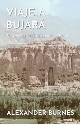 Alexander Burnes - Viaje a Bujará, Häftad