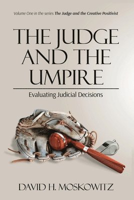 David H Moskowitz - Judge and the Umpire, Häftad