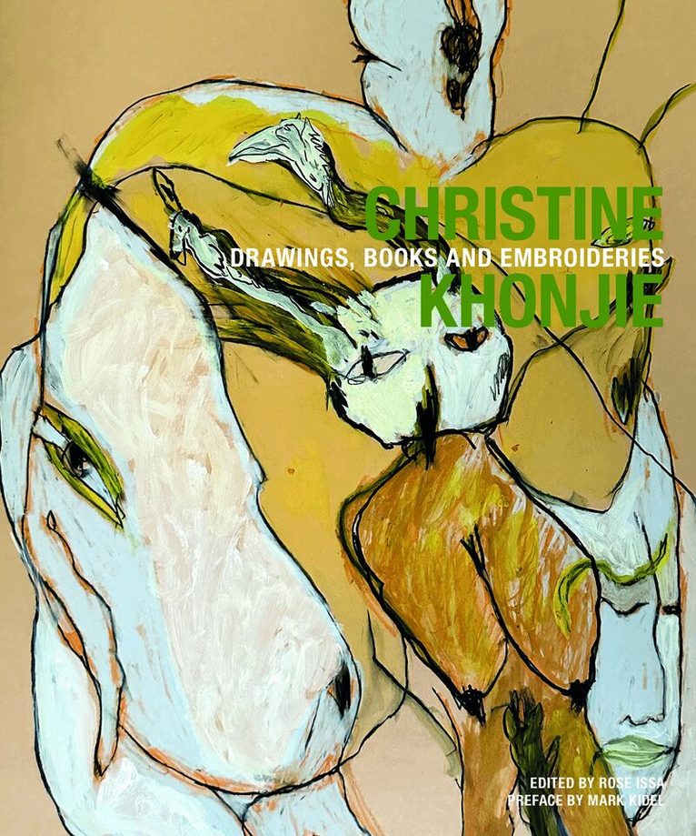 Rose Issa - Christine Khonjie: Drawings, Books and Embroideries, Inbunden