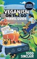 Rebel Vegan Travel Guide