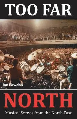 Ian Fawdon - Too Far North, Häftad. Tillgänglighet: Lägg i varukorg