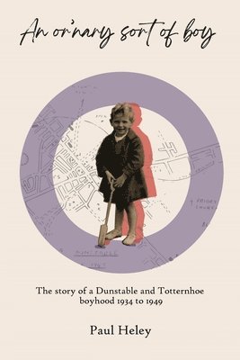 Paul Heley - "An or'nary sort of boy" - Part One, Häftad