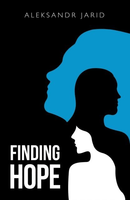 Aleksandr Jarid - Finding Hope, E-bok