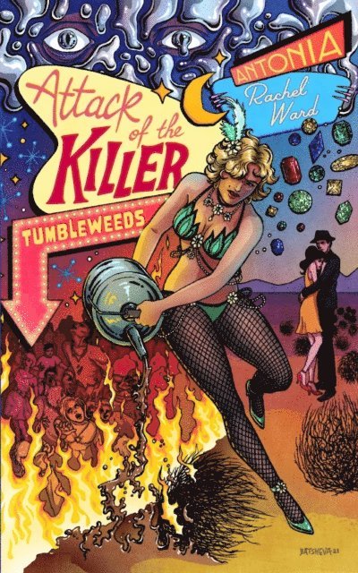 Antonia Rachel Ward - Attack of the Killer Tumbleweeds, E-bok