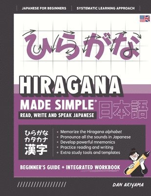 Dan Akiyama - Learning Hiragana - Beginner's Guide and Integrated Workbook Learn how to Read, Write and Speak Japanese, Häftad. Tillgänglighet: Lägg i varukorg