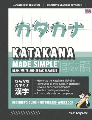 Dan Akiyama - Learning Katakana - Beginner's Guide and Integrated Workbook Learn how to Read, Write and Speak Japanese, Häftad. Tillgänglighet: Lägg i varukorg