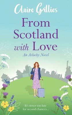 Claire Gillies - From Scotland with Love, Häftad
