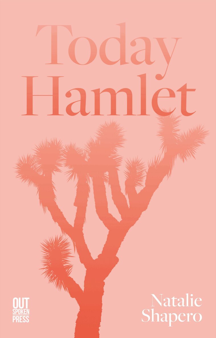 Natalie Shapero - Today Hamlet, Häftad