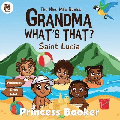 Princess Booker - Grandma What's That? Saint Lucia, Häftad