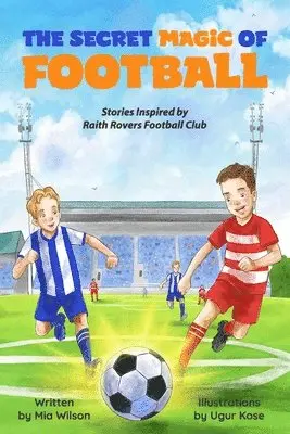 Secret Magic of Football