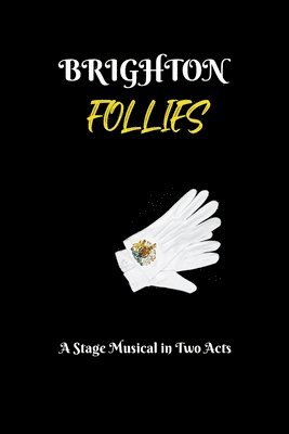 Iain Cameron Williams - Brighton Follies, Häftad. Tillgänglighet: Lägg i varukorg