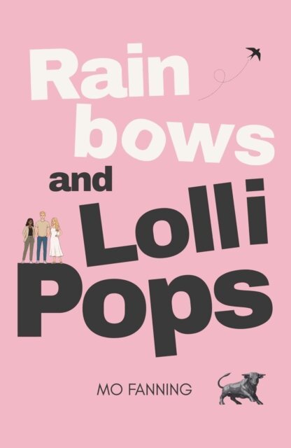 Mo Fanning - Rainbows and Lollipops, E-bok. Tillgänglighet: Lägg i varukorg