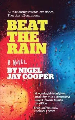 Nigel Jay Cooper - Beat The Rain, Häftad. Tillgänglighet: Lägg i varukorg