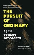 Pursuit of Ordinary
