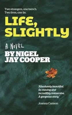 Nigel Jay Cooper - Life, Slightly, Häftad. Tillgänglighet: Lägg i varukorg