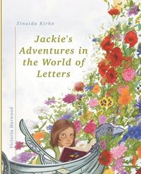 "Jackie's Adventures in the World of Letters"